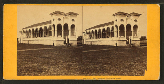 Club House at the Race Course.