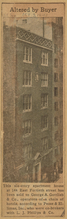 This six-story apartment house at 144 East Fortieth Street has been sold to George A. Gottlieb & Co...